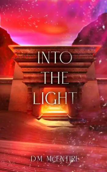 Into the Light