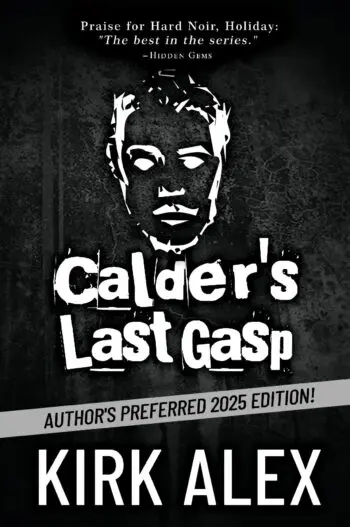 Calder's Last Gasp