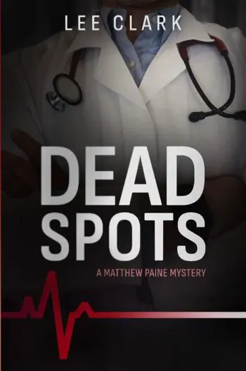 Dead Spots: A Matthew Paine Mystery