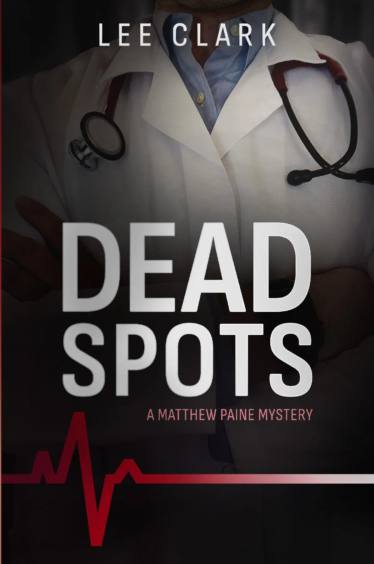 Dead Spots: A Matthew Paine Mystery