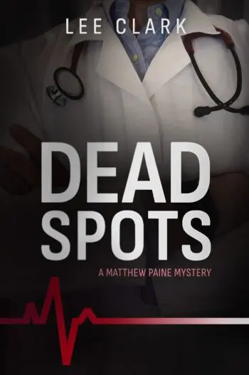 Dead Spots: A Matthew Paine Mystery