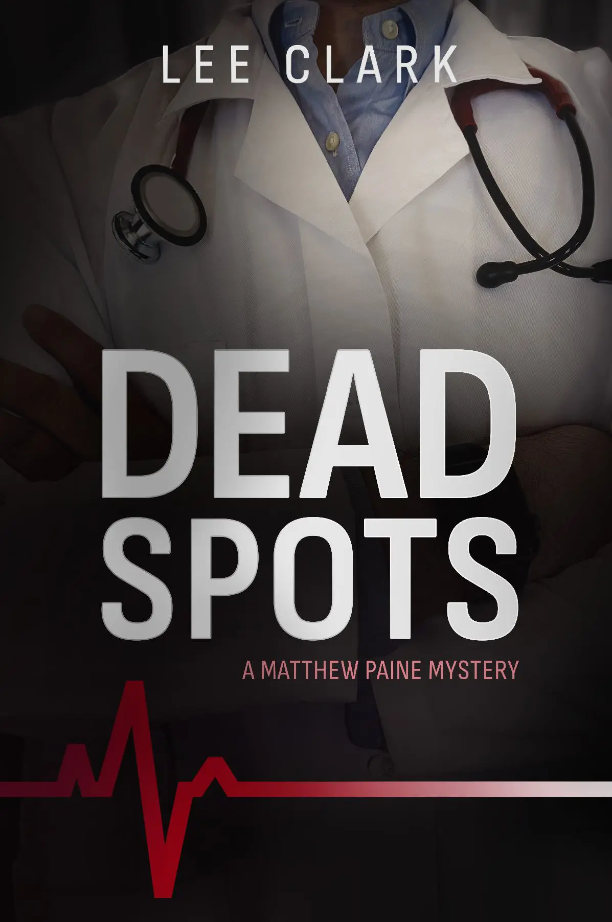 Dead Spots: A Matthew Paine Mystery