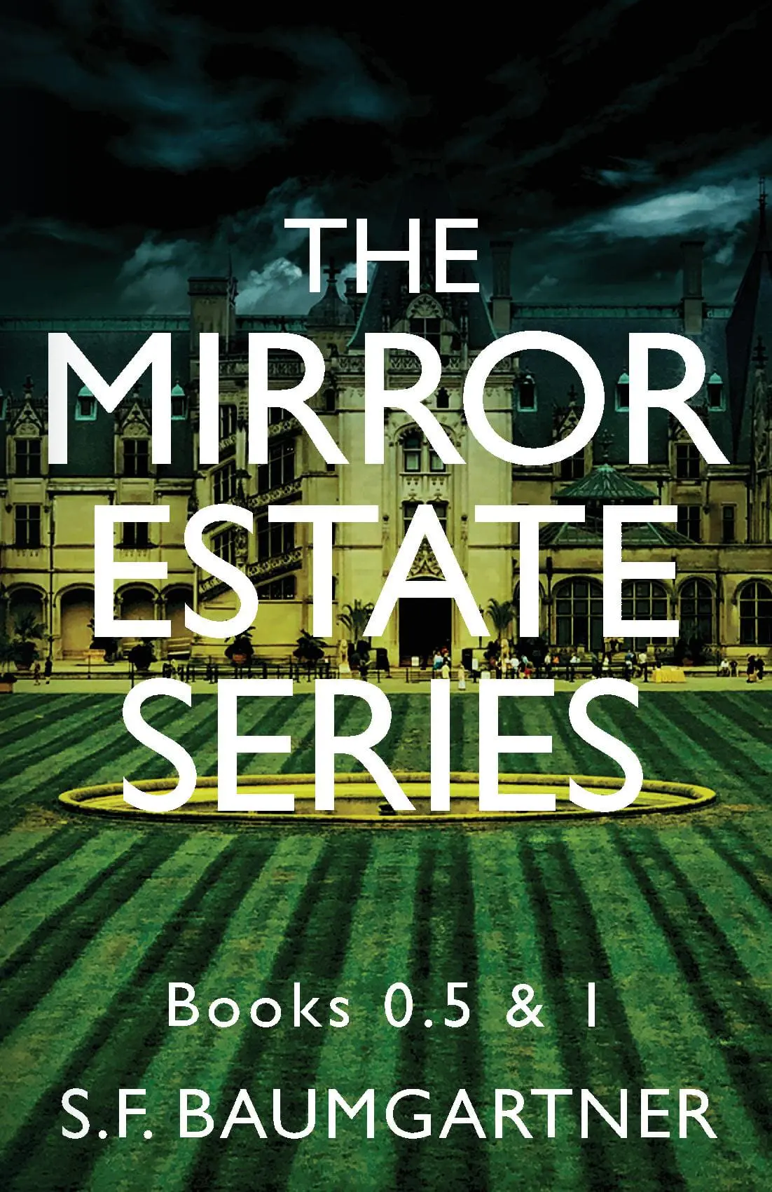 The Mirror Estate Series: Books 0.5 & 1