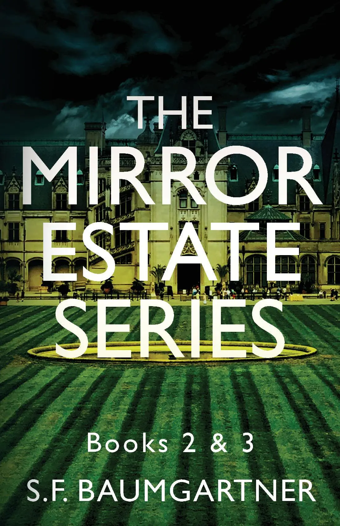 The Mirror Estate Series: Books 2 & 3