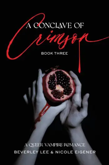 A Conclave of Crimson: A Queer Vampire Romance (Book Three)