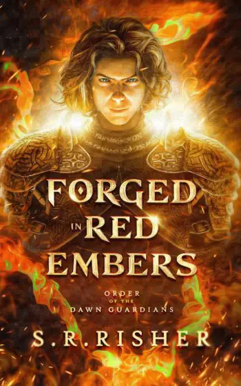 Forged in Red Embers: Order of the Dawn Guardians