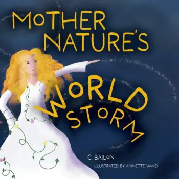 Mother Nature's World Storm
