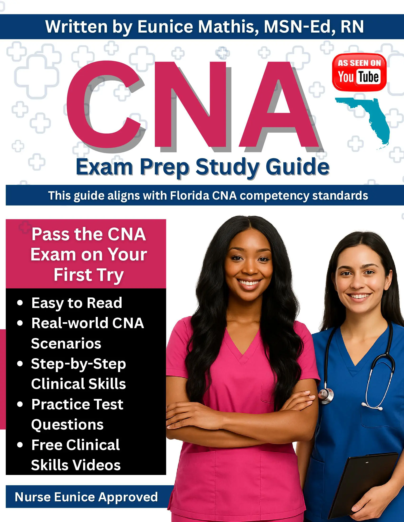 CNA Exam Prep Study Guide (Black & White Edition): Aligned to Florida CNA Testing Standards - Skills, Practice Questions & Study Tips for Success