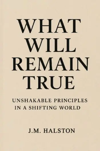 What Will Remain True