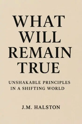 What Will Remain True