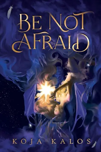 Be Not Afraid