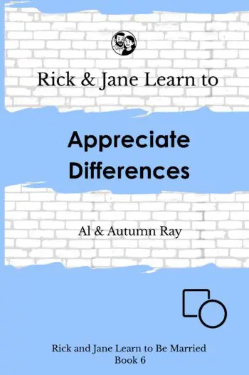 Rick and Jane Learn to Appreciate Differences