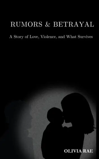 Rumors & Betrayal