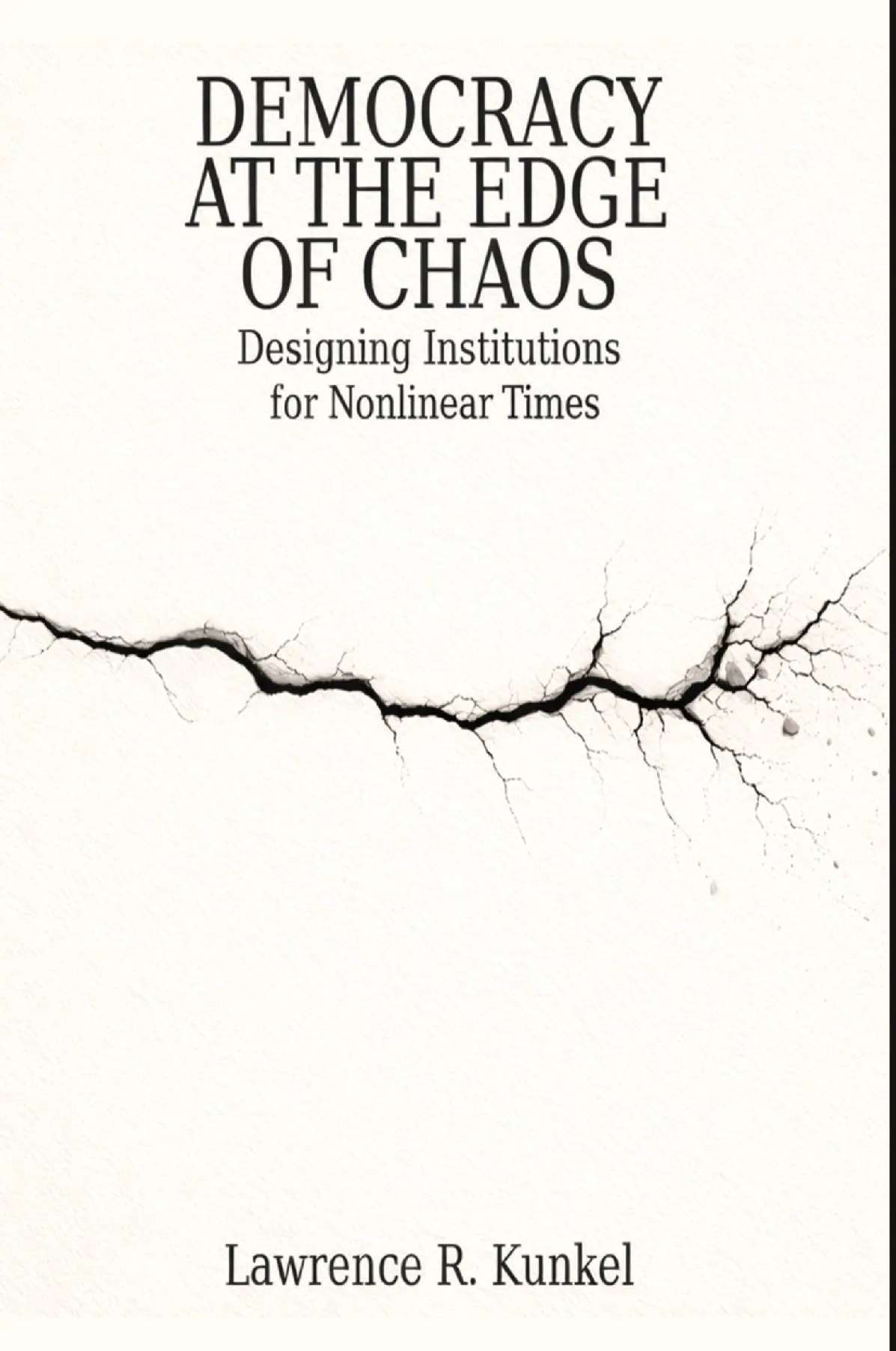 Democracy at the Edge of Chaos