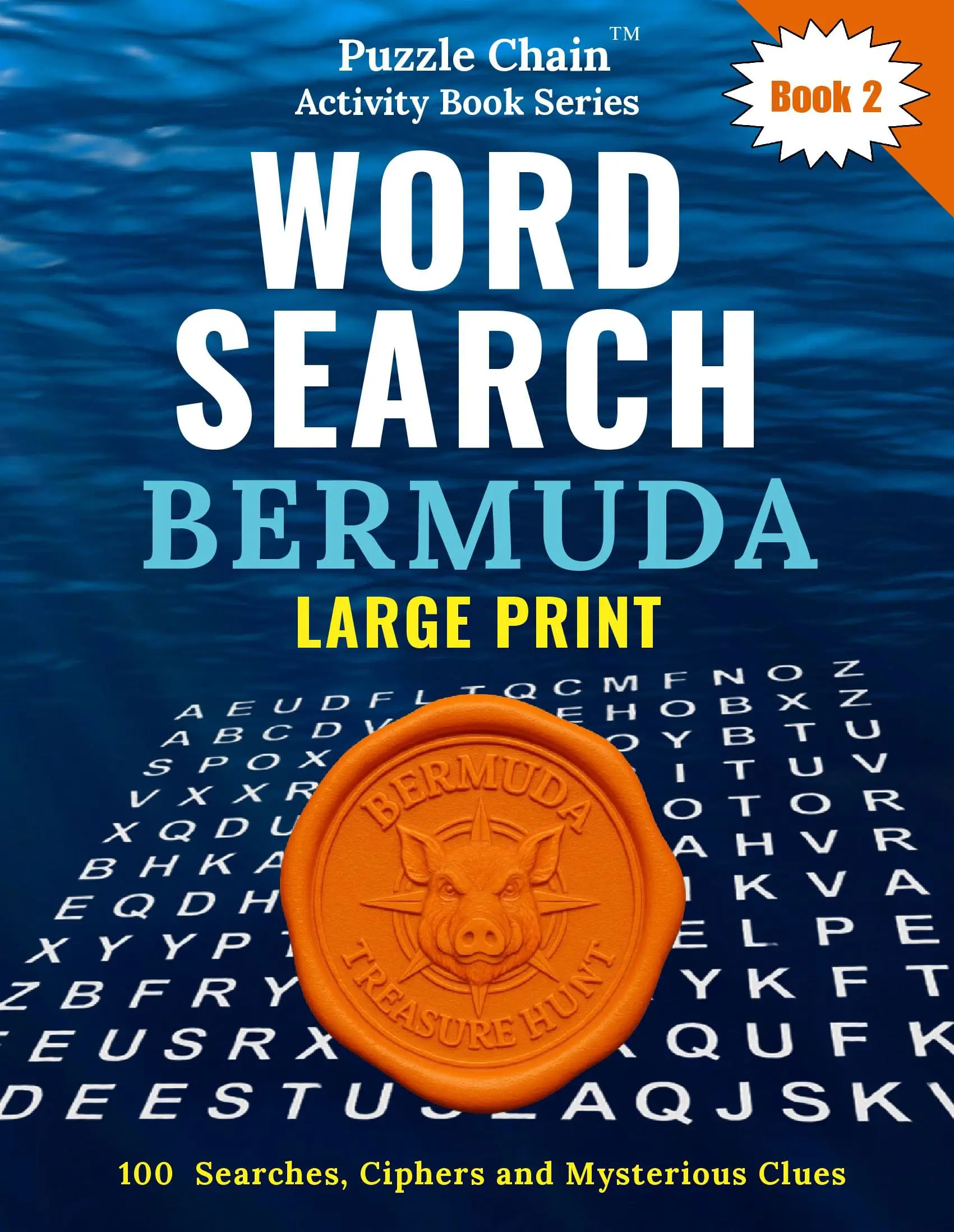 Word Search LARGE PRINT - Puzzle Chain Activity Series Book 2 - Bermuda