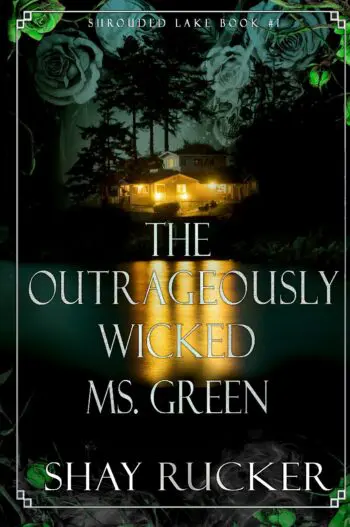 The Outrageously Wicked Ms. Green