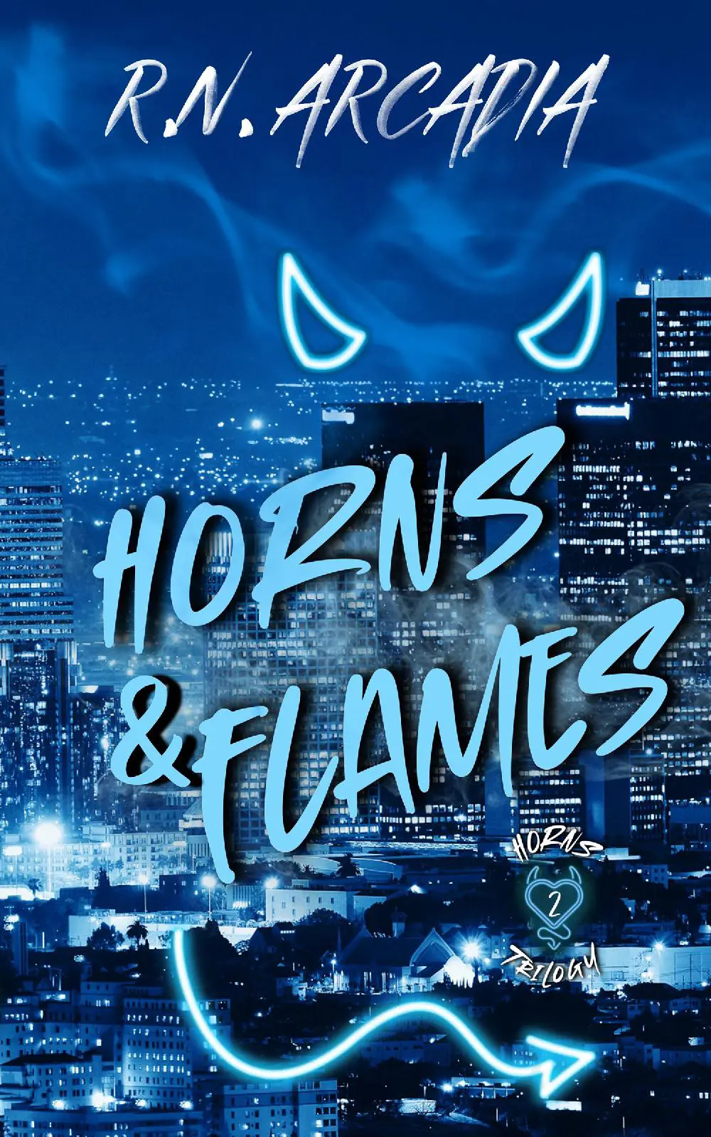 Horns & Flames: Horns Trilogy Book 2
