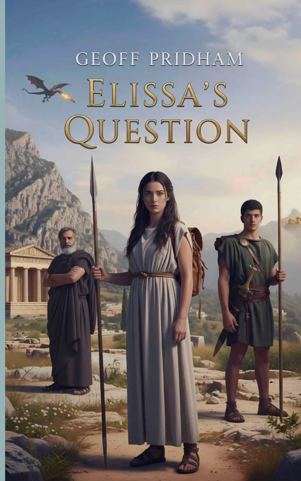 Elissa’s Question: An Ancient Greek Mythological Adventure – UK English Edition