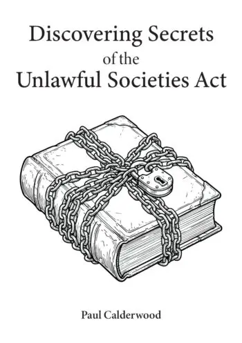 Discovering Secrets of the Unlawful Societies Act
