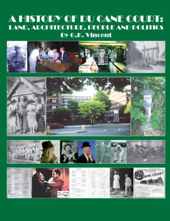 A History of Du Cane Court: Land, Architecture, People and Politics