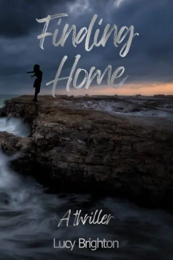 Finding Home: A thriller