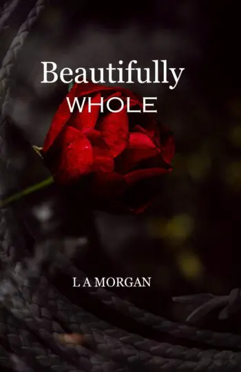 Beautifully Whole
