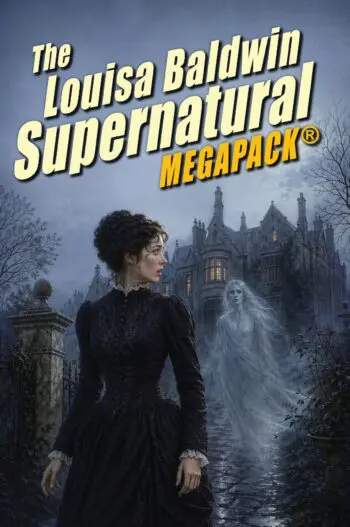 The Louisa Baldwin Supernatural MEGAPACK®
