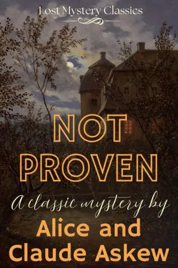 Not Proven: Lost Mystery Classics