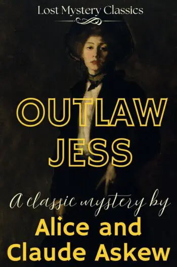 Outlaw Jess: Lost Mystery Classics