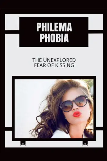 Philemaphobia