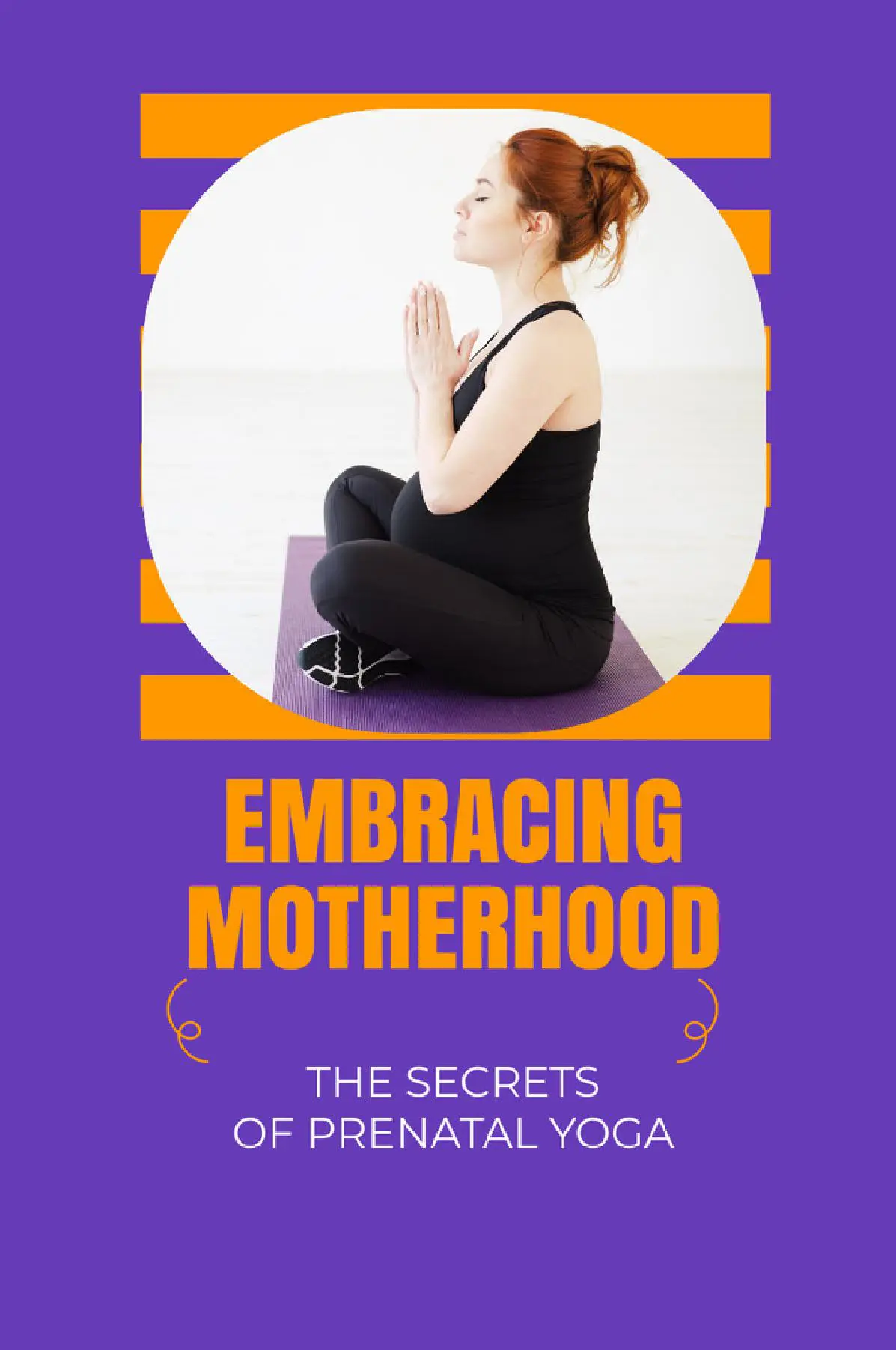 Embracing Motherhood