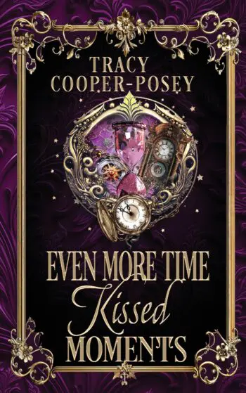 Even More Time Kissed Moments