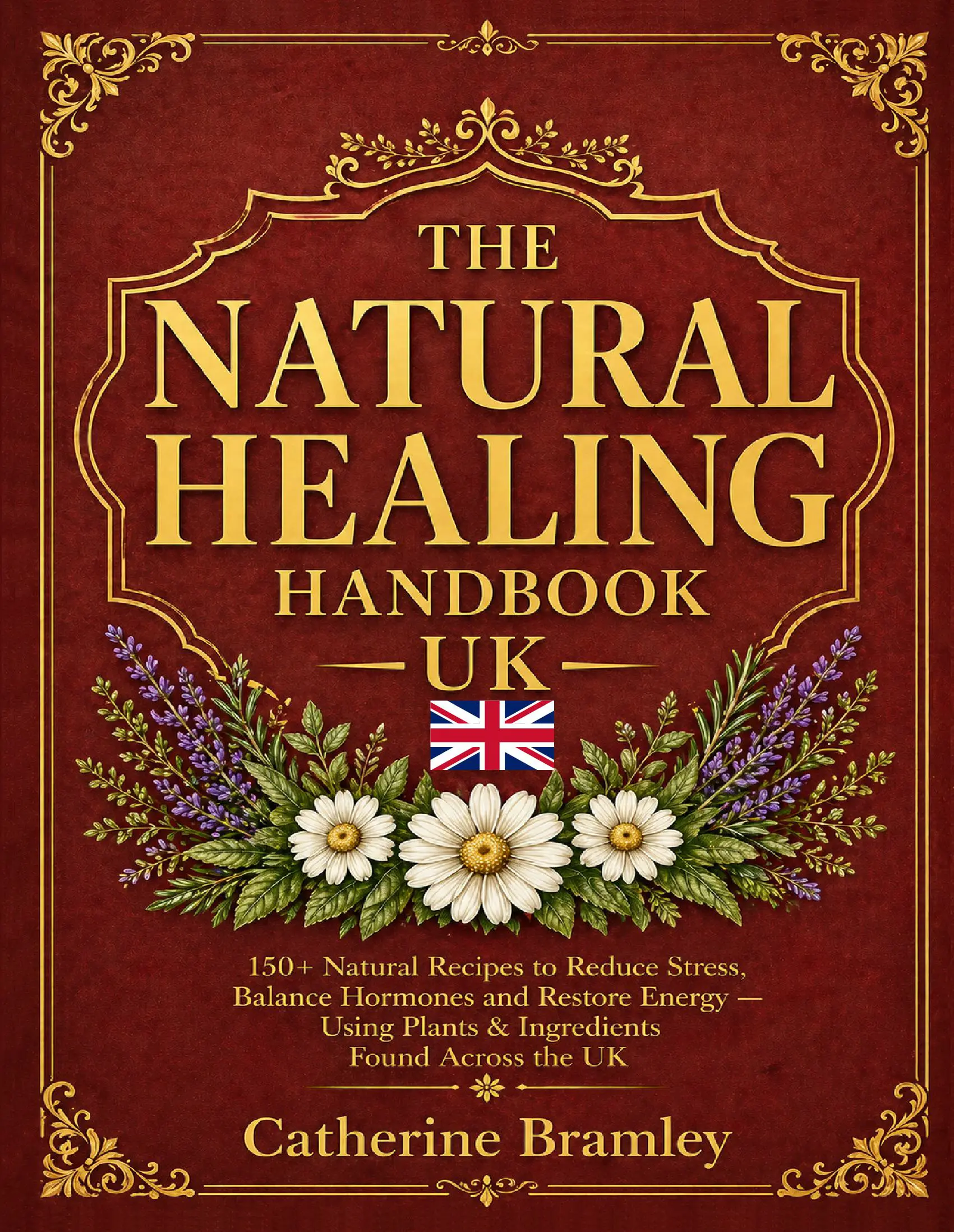 The Natural Healing Handbook UK