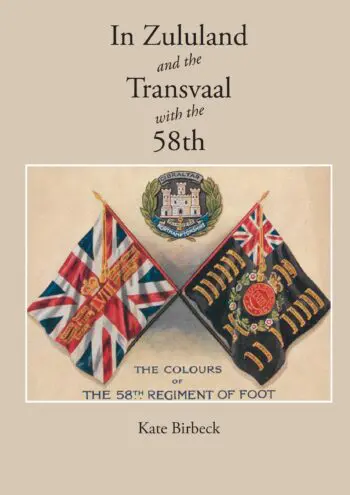 In Zululand and the Transvaal with the 58th