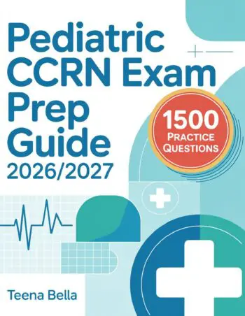 Pediatric CCRN Exam Prep Guide 2026/2027