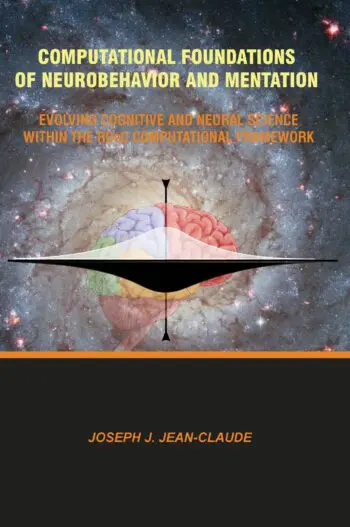 Computational Foundations of Neurobehavior and Mentation