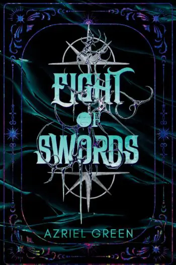 Eight of Swords: Part One