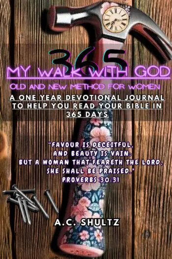 MY WALK WITH GOD 365: OLD AND NEW METHOD FOR WOMEN