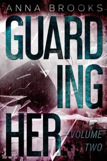 Guarding Her Volume 2