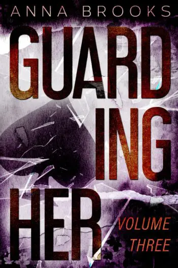 Guarding Her Volume 3