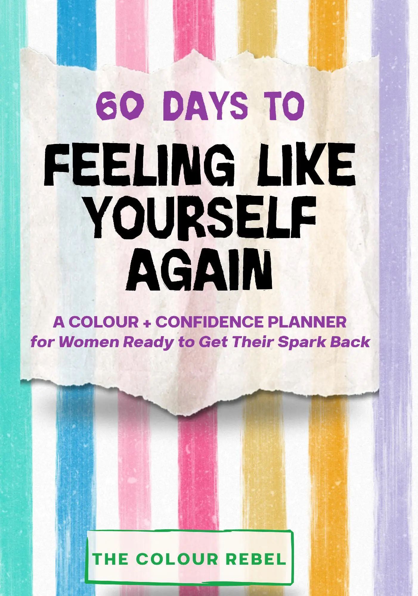 60 Days to Feeling like yourself again