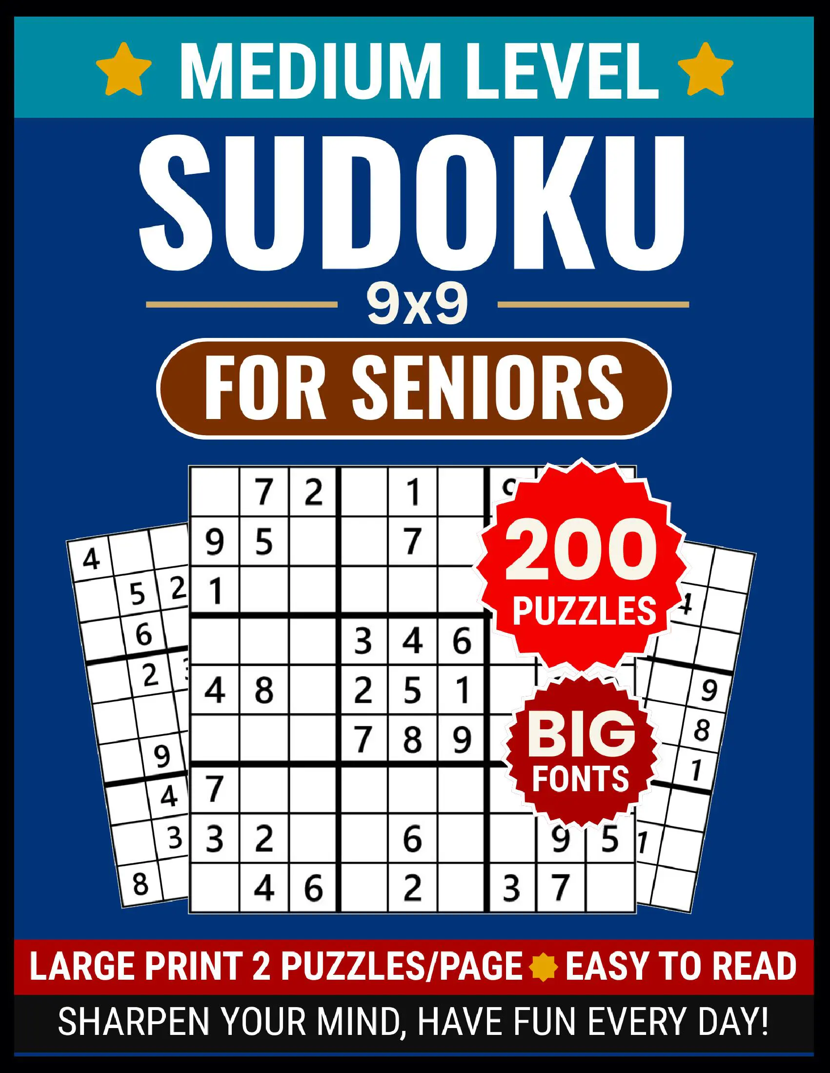 Large Print Sudoku 9x9 for Seniors: 200 Medium Puzzles with Full Solutions