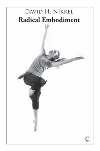 Radical Embodiment