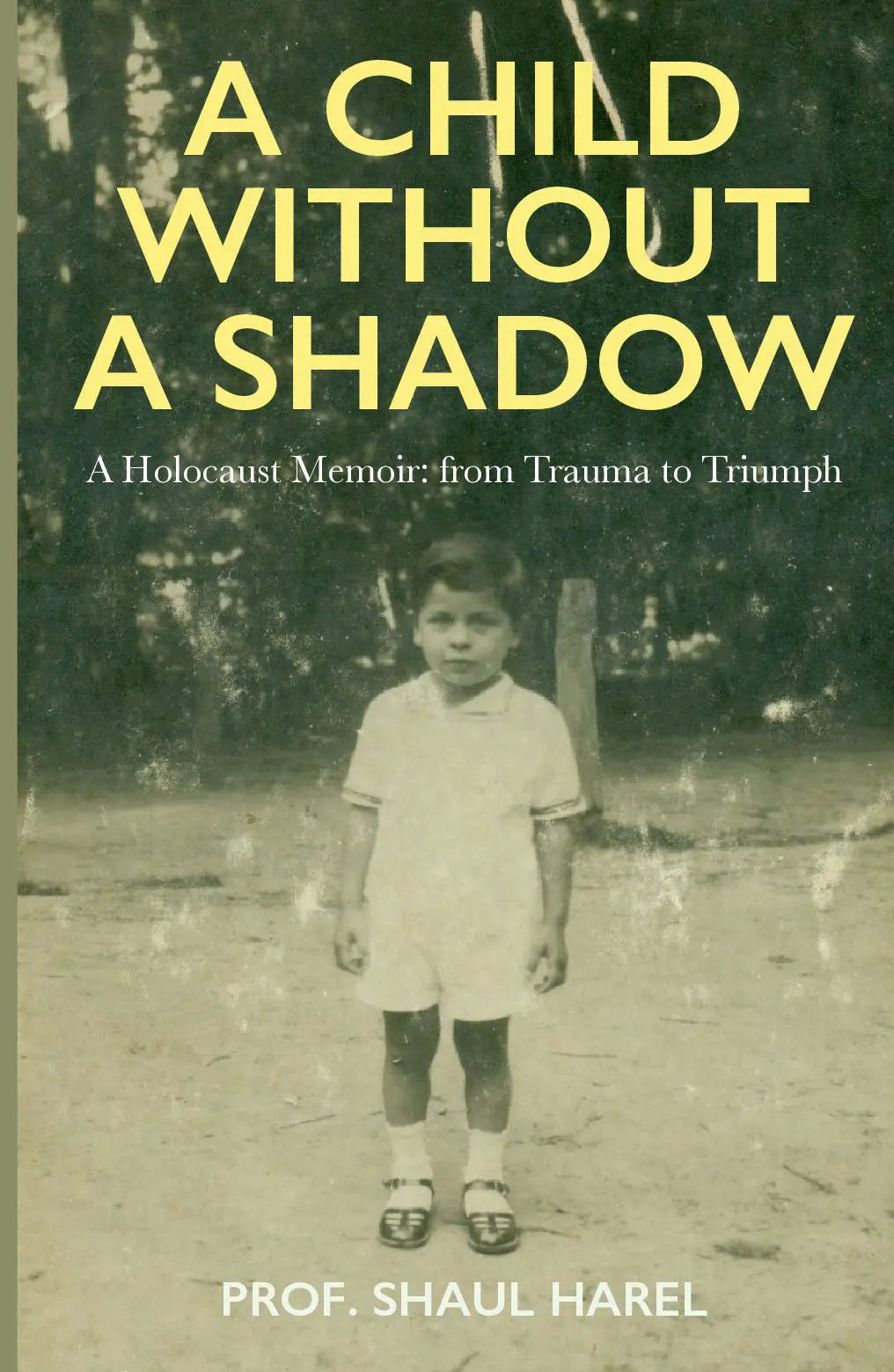 A Child Without a Shadow