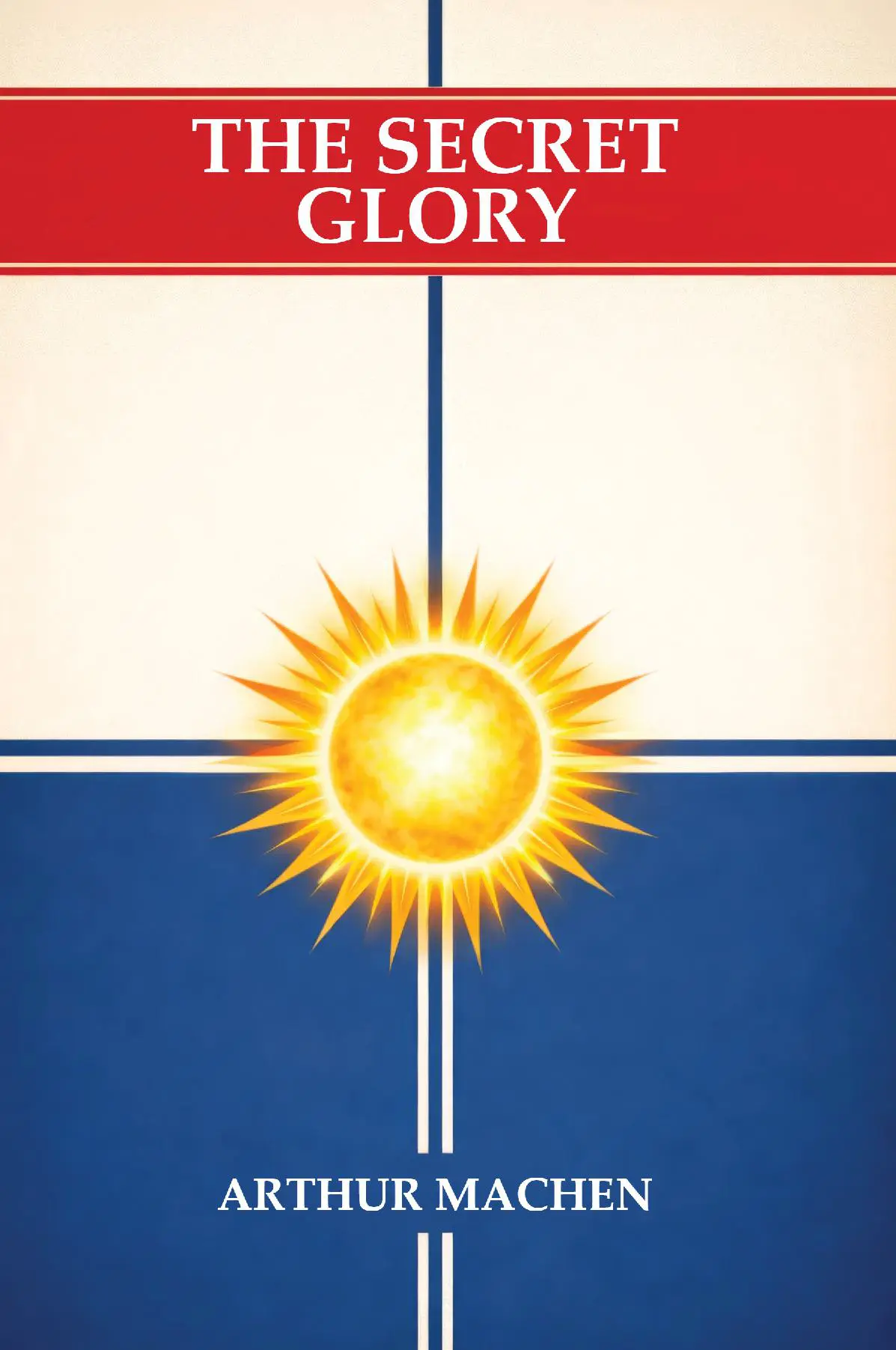 The Secret Glory