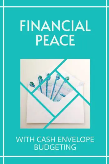 Financial Peace with Cash Envelope Budgeting