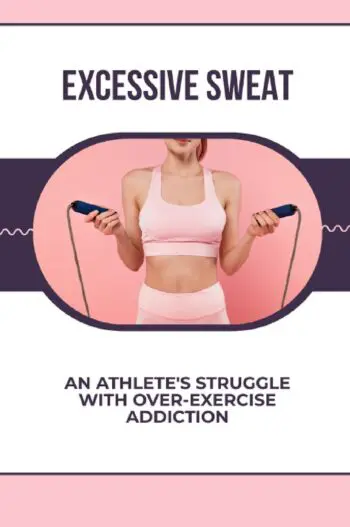 Excessive Sweat