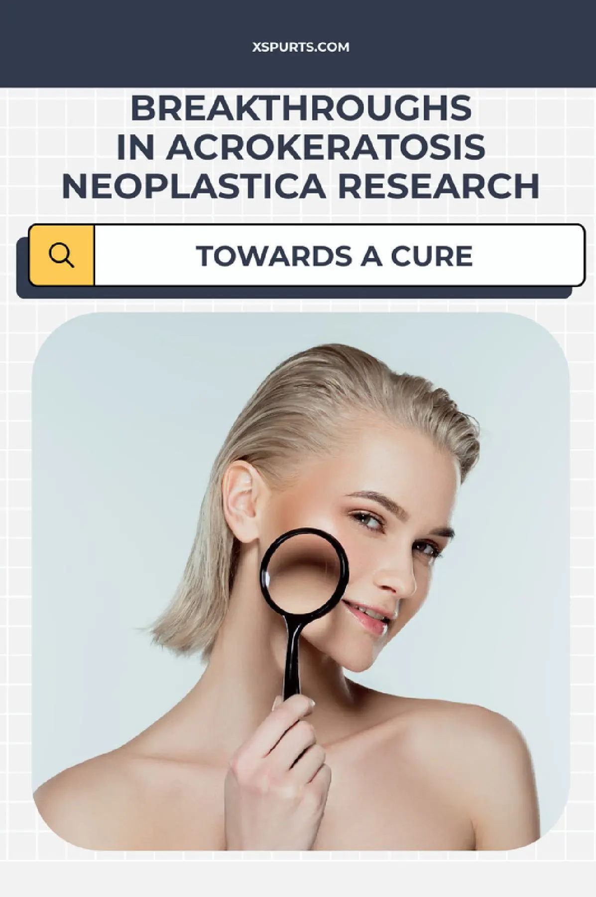 Breakthroughs in Acrokeratosis Neoplastica Research