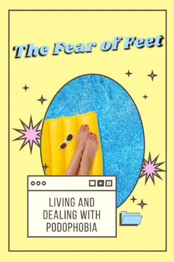The Fear of Feet