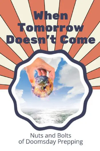 When Tomorrow Doesn't Come